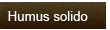 Humus solido