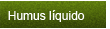 Humus l�quido